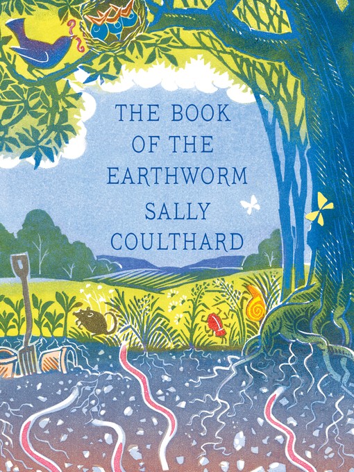 Title details for The Book of the Earthworm by Sally Coulthard - Available